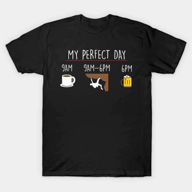 My Perfect Day Coffee Rock Climbing Beer T-Shirt by thingsandthings